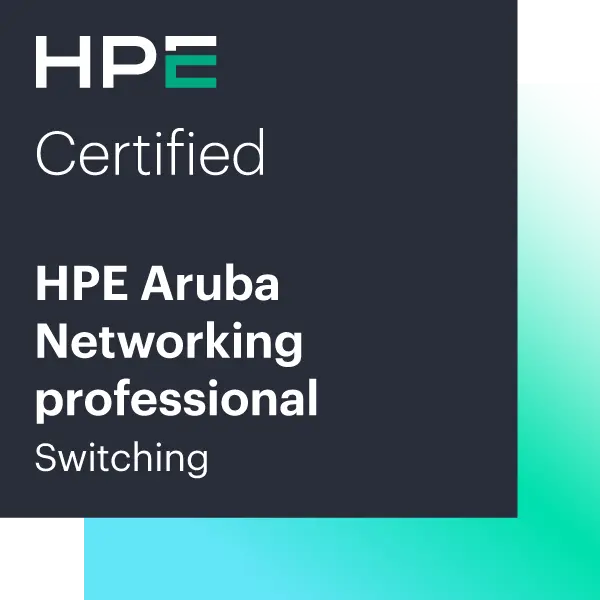 HPE Aruba Networking Certified Professional – Switching